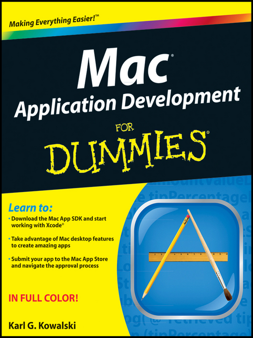 Title details for Mac Application Development For Dummies by Karl G. Kowalski - Available